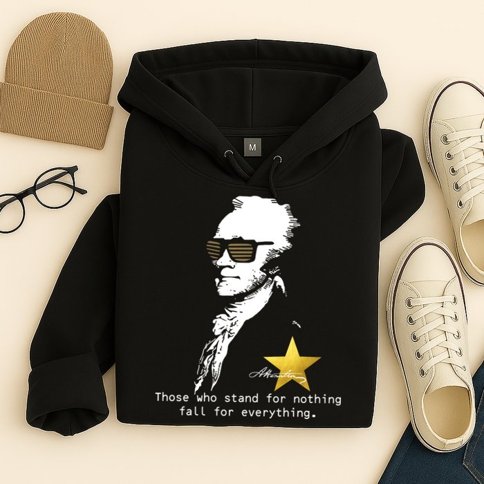 Alexander Hamilton Fall For Everything Hoodie