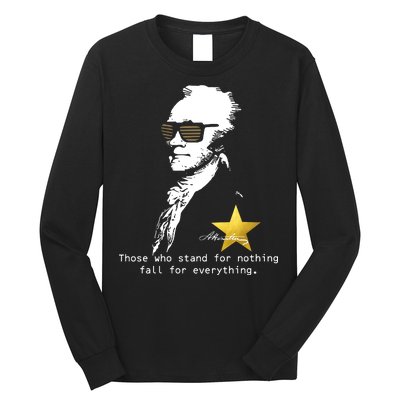 Alexander Hamilton Fall For Everything Long Sleeve Shirt