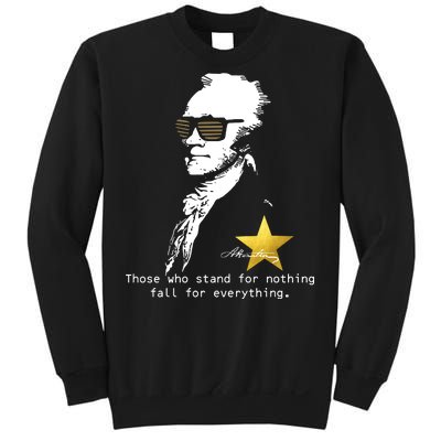 Alexander Hamilton Fall For Everything Sweatshirt