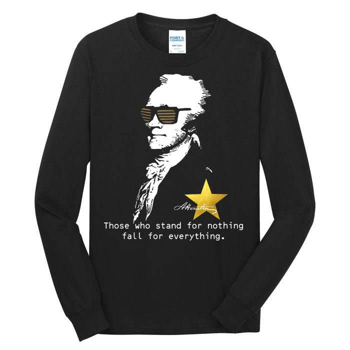 Alexander Hamilton Fall For Everything Tall Long Sleeve T-Shirt