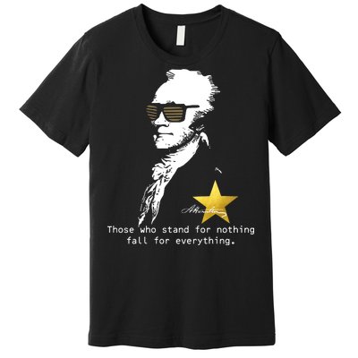 Alexander Hamilton Fall For Everything Premium T-Shirt