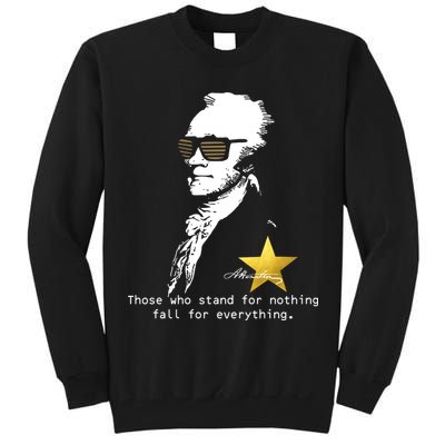 Alexander Hamilton Fall For Everything Tall Sweatshirt