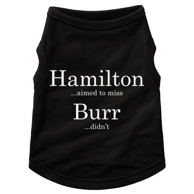 Alexander Hamilton Fan He Aimed To Miss Burr Didn't Doggie Tank