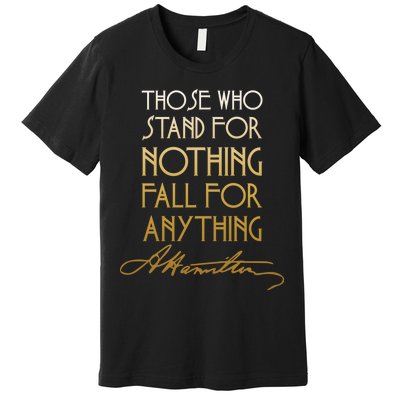 Alexander Hamilton Quote Signature Premium T-Shirt