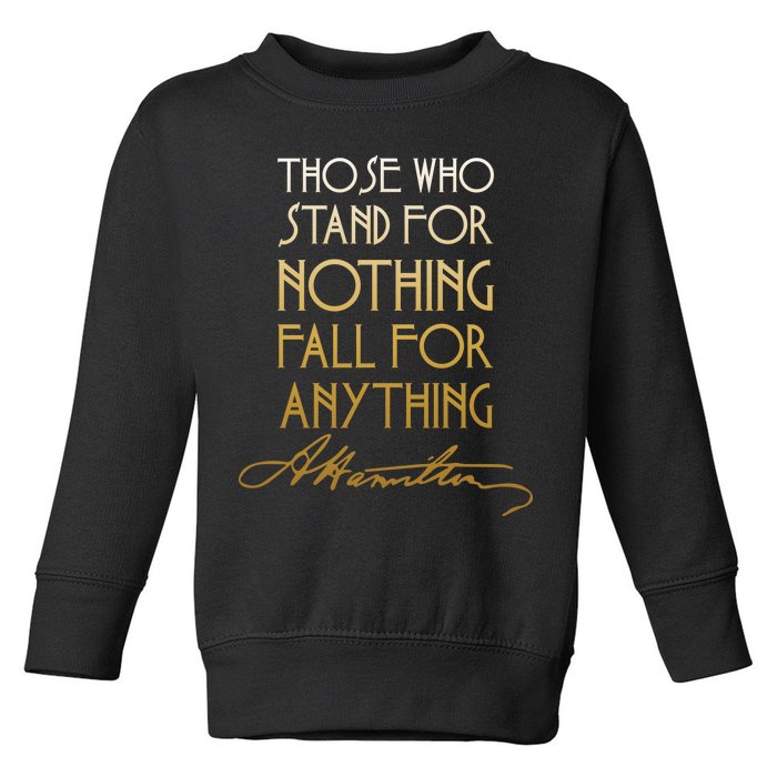 Alexander Hamilton Quote Signature Toddler Sweatshirt