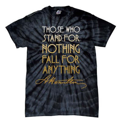 Alexander Hamilton Quote Signature Tie-Dye T-Shirt