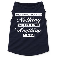 Alexander Hamilton Stand For Nothing Quote Doggie Tank