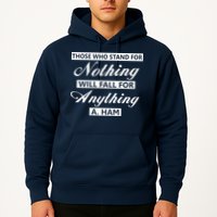 Alexander Hamilton Stand For Nothing Quote Hoodie