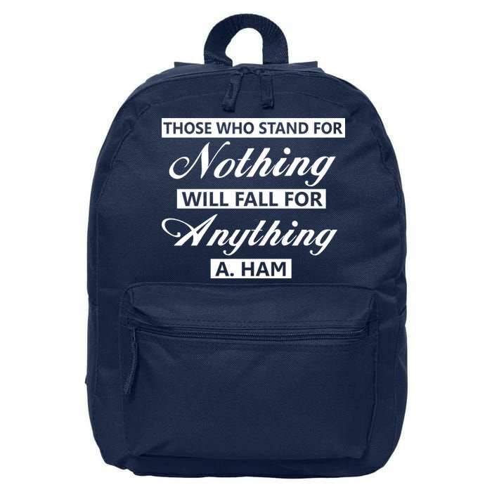 Alexander Hamilton Stand For Nothing Quote 16 in Basic Backpack