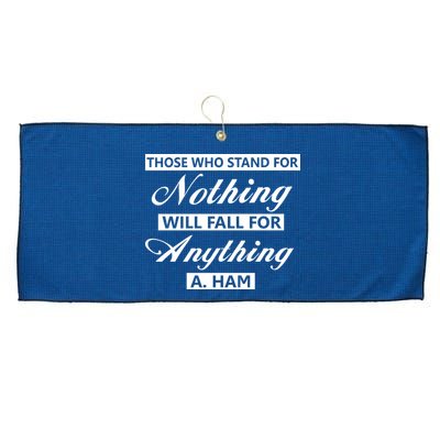 Alexander Hamilton Stand For Nothing Quote Large Microfiber Waffle Golf Towel