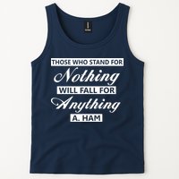 Alexander Hamilton Stand For Nothing Quote Tank Top