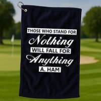 Alexander Hamilton Stand For Nothing Quote Golf Towel