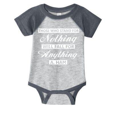 Alexander Hamilton Stand For Nothing Quote Infant Baby Jersey Bodysuit