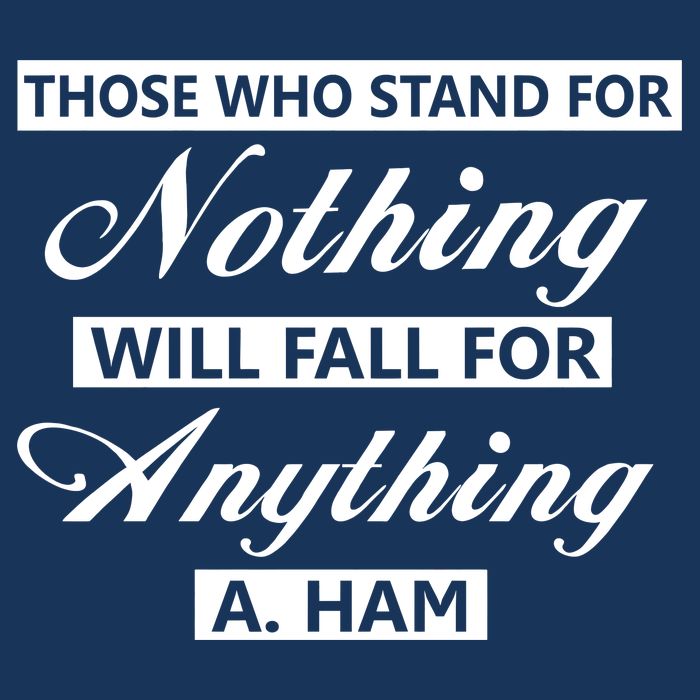Alexander Hamilton Stand For Nothing Quote Ladies Long Sleeve Shirt