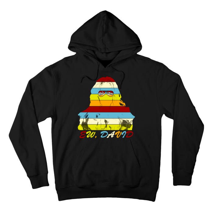 Alexis Ew David Funny 4th Birthday Tall Hoodie