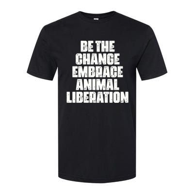 Animal Liberation Front Activist For Animal Rights & Welfare Softstyle® CVC T-Shirt