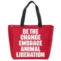 Animal Liberation Front Activist For Animal Rights & Welfare Zip Tote Bag