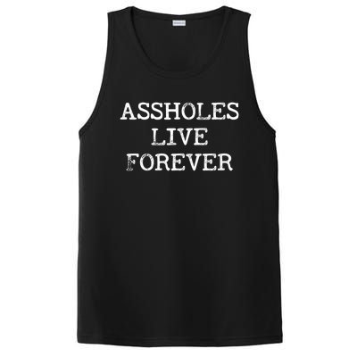 Assholes Live Forever Funny Adult Humor Gift Asshole PosiCharge Competitor Tank