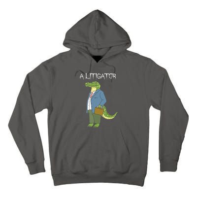 A Litigator Funny Alligator Attorney Alitigator Tall Hoodie