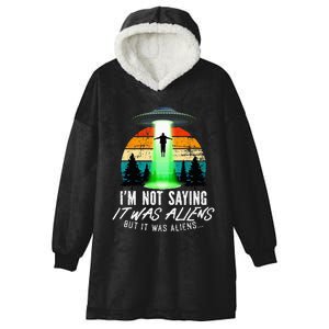 Alien Lover, Funny It Was Aliens, Flying Saucer, Alien Hooded Wearable Blanket