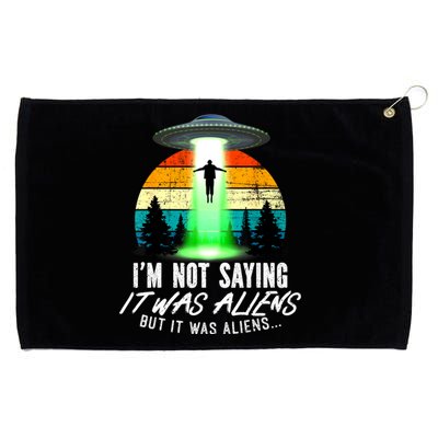 Alien Lover Funny It Was Aliens Funny Alien Grommeted Golf Towel