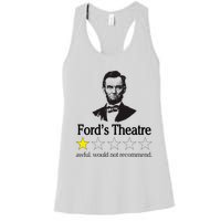 Abraham Lincoln FordS Theatre Awful Would Not Recommend Women's Racerback Tank