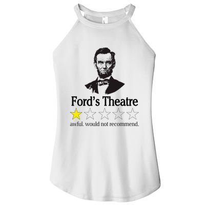 Abraham Lincoln FordS Theatre Awful Would Not Recommend Women's Perfect Tri Rocker Tank