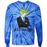 A Litigator Funny Lawyer Attorney Law School Graphic Funny Gift Tie-Dye Long Sleeve Shirt