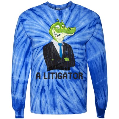 A Litigator Funny Lawyer Attorney Law School Graphic Funny Gift Tie-Dye Long Sleeve Shirt