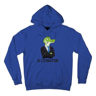 A Litigator Funny Lawyer Attorney Law School Graphic Funny Gift Tall Hoodie