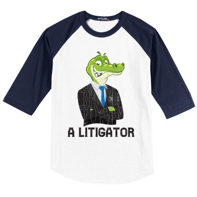 A Litigator Funny Lawyer Attorney Law School Graphic Funny Gift Baseball Sleeve Shirt