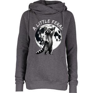 A Little Feral Racoons Howling At The Moon Racoons Meme Womens Funnel Neck Pullover Hood