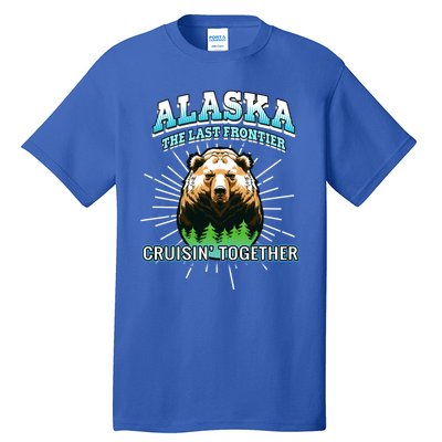 Alaska Last Frontier Family Group Trip Cruisin Together Cool Gift Tall T-Shirt