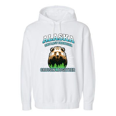 Alaska Last Frontier Family Group Trip Cruisin Together Cool Gift Garment-Dyed Fleece Hoodie