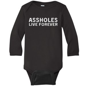 Assholes Live Forever | Stylish Goth Typography Baby Long Sleeve Bodysuit