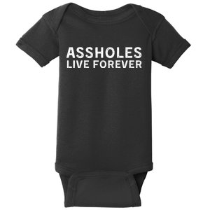 Assholes Live Forever | Stylish Goth Typography Baby Bodysuit