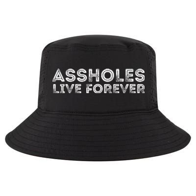 Assholes Live Forever | Stylish Goth Typography Cool Comfort Performance Bucket Hat