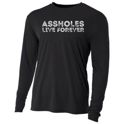 Assholes Live Forever | Stylish Goth Typography Cooling Performance Long Sleeve Crew