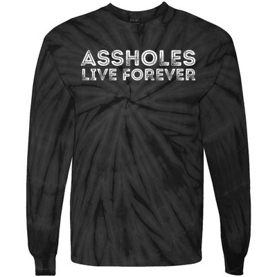 Assholes Live Forever | Stylish Goth Typography Tie-Dye Long Sleeve Shirt