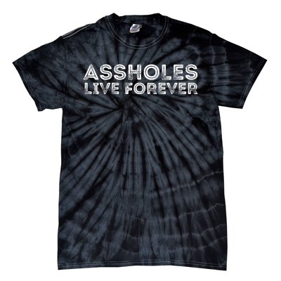 Assholes Live Forever | Stylish Goth Typography Tie-Dye T-Shirt