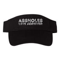 Assholes Live Forever | Stylish Goth Typography Valucap Bio-Washed Visor