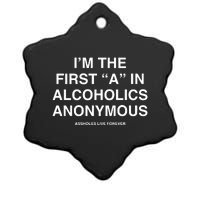 Assholes Live Forever IM The First A In Alcoholics Anonymous Ceramic Star Ornament