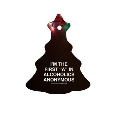 Assholes Live Forever IM The First A In Alcoholics Anonymous Ceramic Tree Ornament