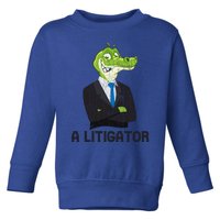 A Litigator Funny Lawyer Attorney Law School Graphic Gift Toddler Sweatshirt