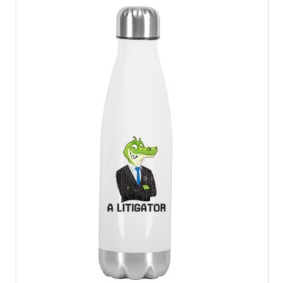 A Litigator Funny Lawyer Attorney Law School Graphic Gift Stainless Steel Insulated Water Bottle