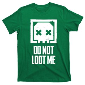 Apex Legends Funny Death Box Icon Do Not Loot Me T-Shirt