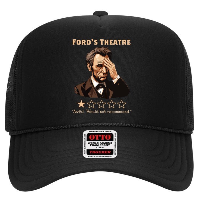 Abraham Lincoln Fords Theatre Rating Funny High Crown Mesh Back Trucker Hat