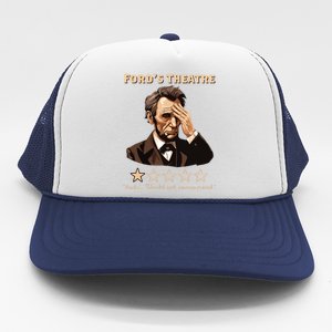 Abraham Lincoln Fords Theatre Rating Funny Trucker Hat