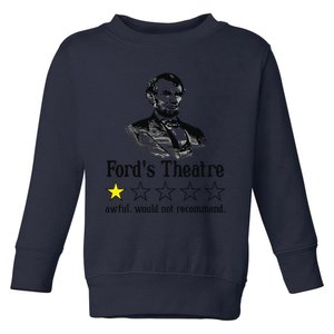 Abraham Lincoln Fords Theatre Rating Toddler Sweatshirt