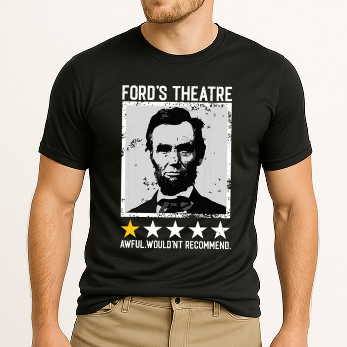 Abraham Lincoln Fords Theatre Would Not Recommend Joke Cooling Performance Crew T-Shirt